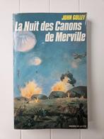 De nacht van de kanonnen van Merville, Ophalen of Verzenden, John Golley, Tweede Wereldoorlog, Gelezen