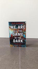 Julia Heaberlin - We Are All the Same in the Dark, Ophalen of Verzenden, Zo goed als nieuw, Julia Heaberlin