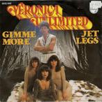 1 Single Veronica Unlimited - Gimme more, Cd's en Dvd's, 7 inch, Single, Ophalen of Verzenden, Zo goed als nieuw
