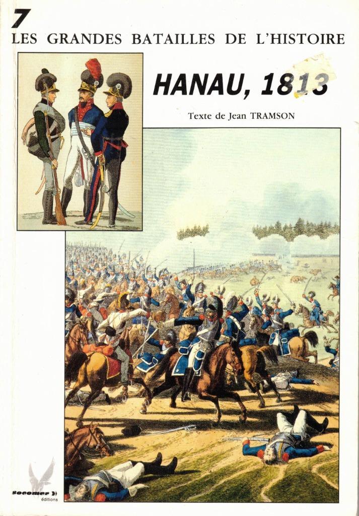 HANAU, 1813 (Napoleon), Boeken, Oorlog en Militair, Zo goed als nieuw, Overige onderwerpen, Niet van toepassing, Ophalen