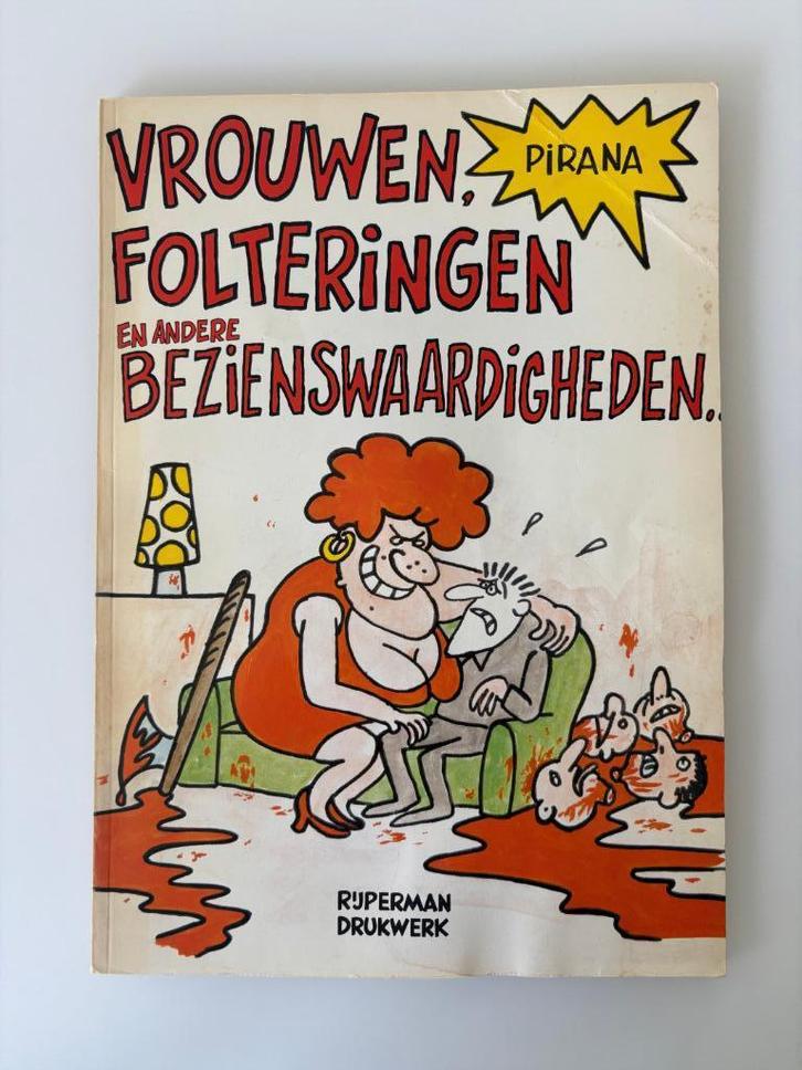 Pirana Vrouwen folteringen en andere bezienswaardighede 1983, Boeken, Stripverhalen, Gelezen, Eén stripboek, Ophalen of Verzenden