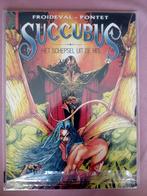 Succubus 1 - Het Schepsel uit de Hel - Froideval & Pontet, Ophalen, Froideval, Eén stripboek, Nieuw