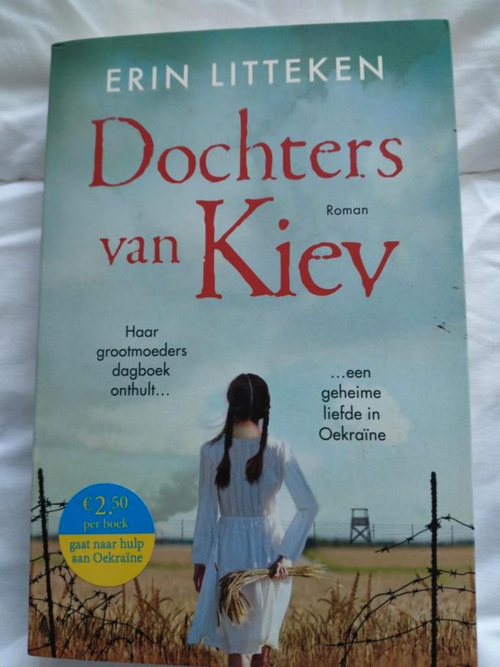 Erin Litteken - Dochters van Kiev, Boeken, Literatuur, Ophalen of Verzenden