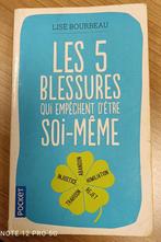 Les cinq blessures qui empêchent d'être soi même : Bourbeau, Boeken, Psychologie, Ophalen of Verzenden, Gelezen, Ontwikkelingspsychologie