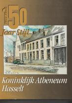 Hasselt : 150 jaar koninklijk atheneum, Enlèvement ou Envoi, Comme neuf