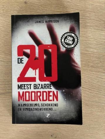 De 20 meest bizarre moorden - waargebeurd en schokkend beschikbaar voor biedingen
