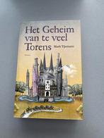 Het geheim van te veel torens, Boeken, Mark Tijsmans, Ophalen of Verzenden, Zo goed als nieuw, Fictie
