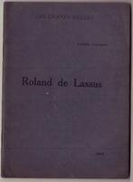 Ernest Closson, Roland de Lassus, Boeken, Gelezen, Artiest, Ophalen of Verzenden, Ernest Closson
