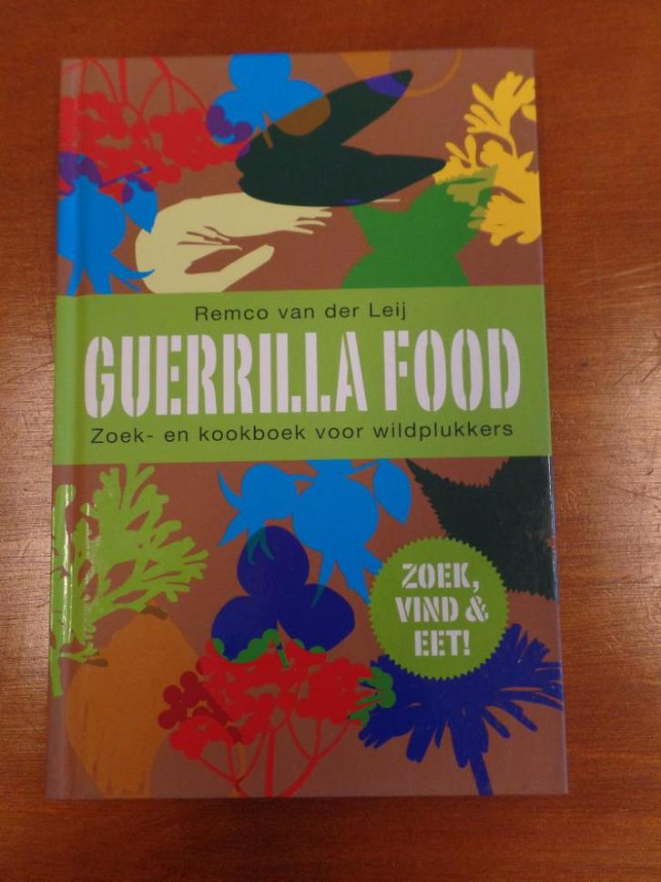 Guerilla Food, Boeken, Wonen en Tuinieren, Zo goed als nieuw, Overige soorten, Ophalen