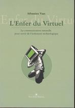 Sebastien Vaas L'enfer du virtuel, Ophalen of Verzenden, Zo goed als nieuw