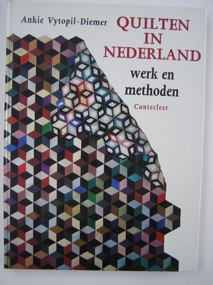 Quilten in Nederland : Ankie Vytolip - Diemer, Hobby en Vrije tijd, Naaien en Fournituren, Nieuw, Overige typen, Ophalen of Verzenden