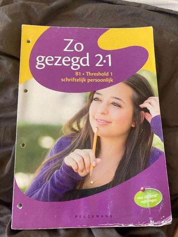 Zo gezegd 2.1 (B1 Thresold 1 schriftelijk), Neerlandais, Enlèvement ou Envoi, Utilisé, Pelckmans