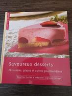 Savoureux desserts, Livres, Enlèvement ou Envoi, Neuf