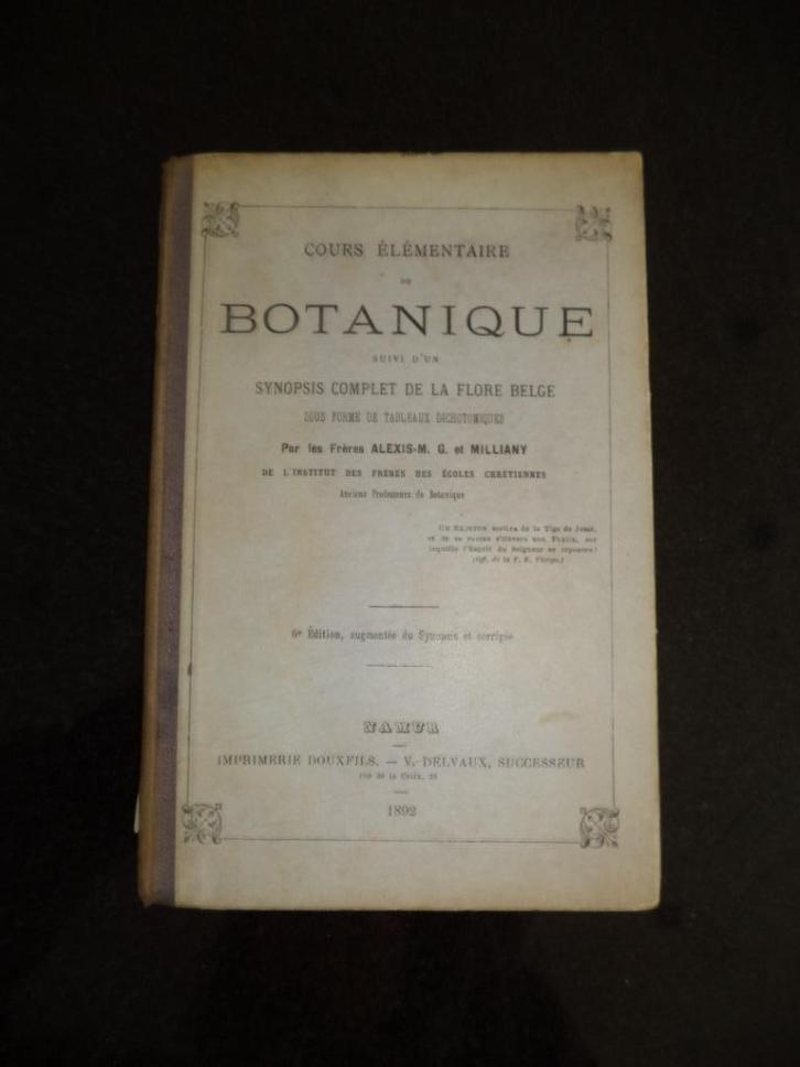 1892 ALEXIS M G 'Cours élémentaire de botanique' BOTANICA, Boeken, Wetenschap, Ophalen of Verzenden