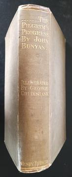 BUNYAN, J. / CRUIKSHANK, G. The Pilgrim's Progress.(1908), Antiek en Kunst, Antiek | Boeken en Manuscripten, Ophalen of Verzenden