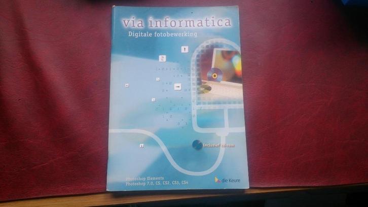 Via informatica digitale fotobewerking, Boeken, Studieboeken en Cursussen, Ophalen of Verzenden