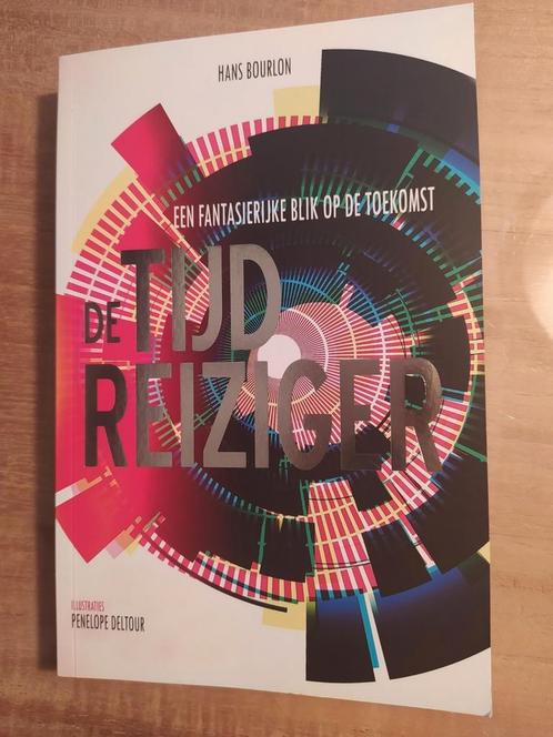 Hans Bourlon
De Tijdreiziger

(Nieuw), Boeken, Wetenschap, Zo goed als nieuw, Ophalen of Verzenden
