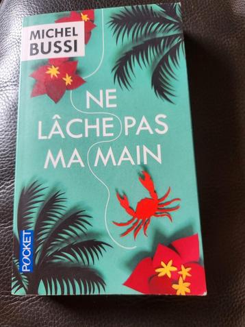 "Ne lâche pas ma main"  de Michel Bussi beschikbaar voor biedingen