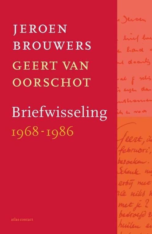 Jeroen Brouwers en Geert van Oorschot Briefwisseling, Livres, Littérature, Neuf, Pays-Bas, Enlèvement ou Envoi