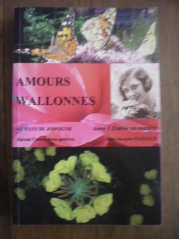 Amours wallonnes au Pays de Jodoigne - GAZIAUX JJ. beschikbaar voor biedingen