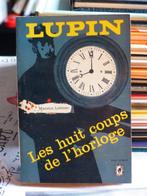 Livre Arsène Lupin " Les huits coups de l'horloge ", Boeken, Ophalen of Verzenden, Gelezen