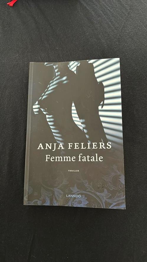 Anja Feliers - Femme fatale, Livres, Thrillers, Comme neuf, Enlèvement ou Envoi