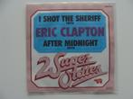 Eric Clapton – I Shot The Sheriff / After Midnight (1981), Ophalen of Verzenden, 7 inch, Rock en Metal, Single