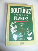 Bouturez toutes les plantes, Enlèvement ou Envoi