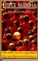 Little buddha / Gordon Mcgill / nederlandse uitgave, Boeken, Ophalen of Verzenden, Zo goed als nieuw