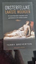 Terry Breverton - Onsterfelijke laatste woorden, Ophalen of Verzenden, Zo goed als nieuw, Terry Breverton