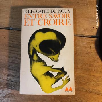 Tussen weten en geloven, P. Lecomte du Nouy beschikbaar voor biedingen