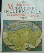 Vlaanderen in oude kaarten. Drie eewen cartografie, Ophalen of Verzenden
