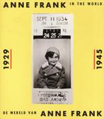 Livre photo le monde d'Anne Frank 1929 – 1945, Comme neuf, Général, Enlèvement ou Envoi, Deuxième Guerre mondiale