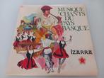 Vinyle LP Izarra Musique Chants du Pays Basque Folk Folklore, Enlèvement ou Envoi, 12 pouces, Européenne
