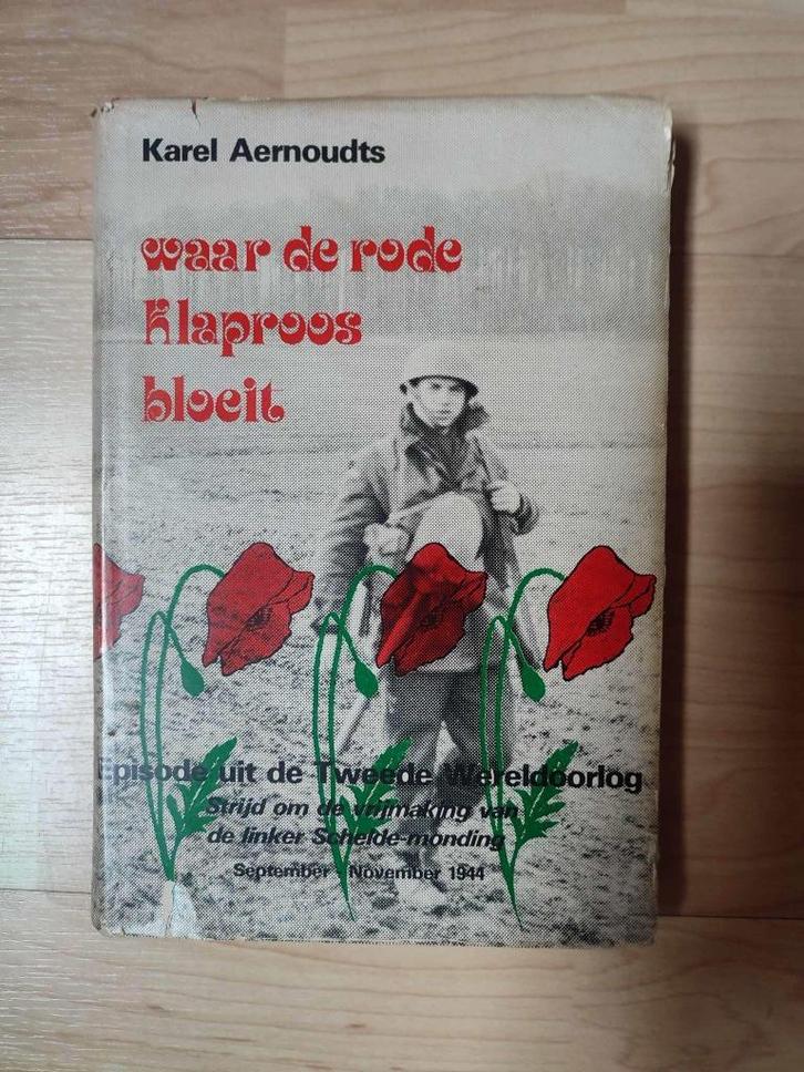 waar de klaproos bloeit, Boeken, Oorlog en Militair, Gelezen, Algemeen, Tweede Wereldoorlog, Ophalen of Verzenden
