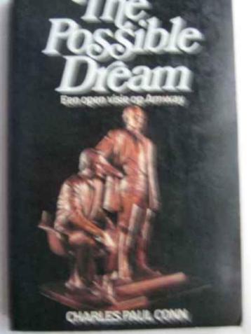 The possible dream / Charles Paul Conn