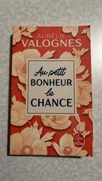 Aurélie Valognes - Au petit bonheur la chance, Livres, Romans, Enlèvement, Utilisé
