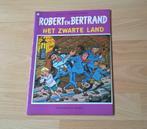 Robert en Bertrand 6. Het zwarte land - Willy Vandersteen, Ophalen of Verzenden, Zo goed als nieuw