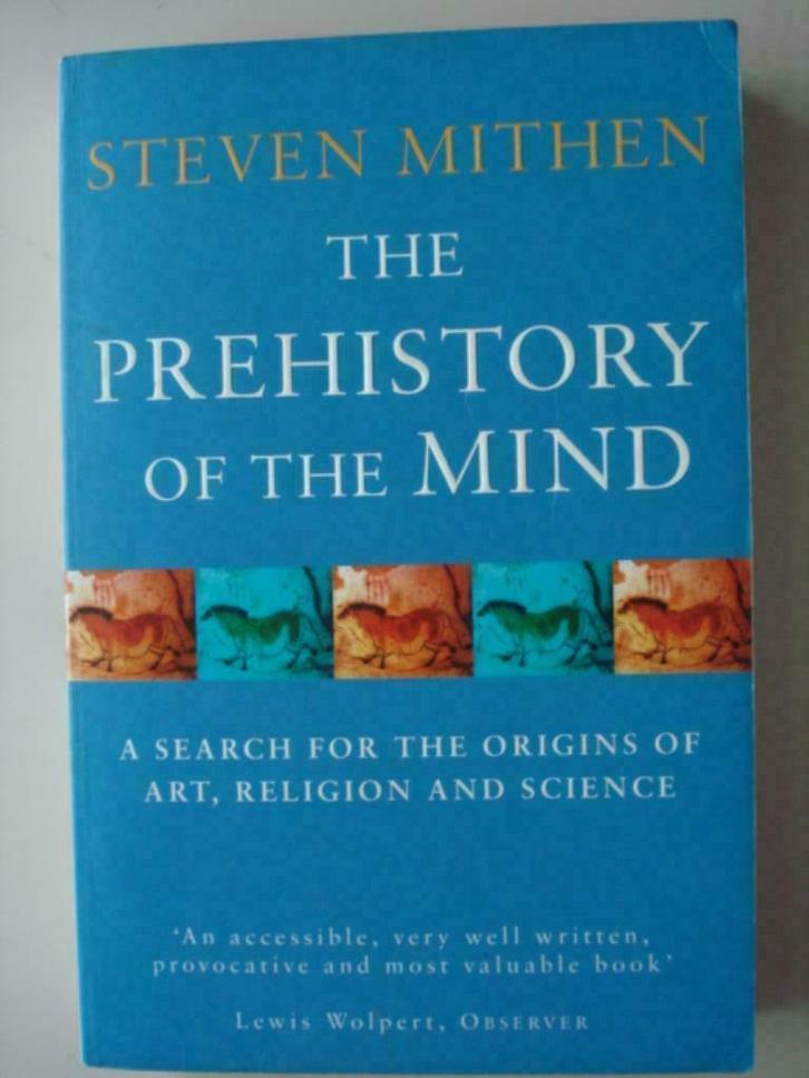 16. The Prehistory of the Mind Steven Mithen 1998 Phoenix Or, Boeken, Geschiedenis | Wereld, Gelezen, Overige gebieden, 14e eeuw of eerder