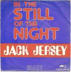 Jack Jersey ‎– In The Still Of The Nigh '7 comme nouveau, Comme neuf, 7 pouces, Pop, Enlèvement ou Envoi