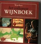 Het volkomen wijn boek wina born 159 blz, Boeken, Kookboeken, Ophalen of Verzenden, Zo goed als nieuw