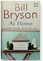 Bill Bryson - At Home, Enlèvement ou Envoi, Comme neuf, Bill Bryson