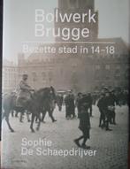 Bolwerk Brugge. Bezette stad in 14-18, Ophalen of Verzenden