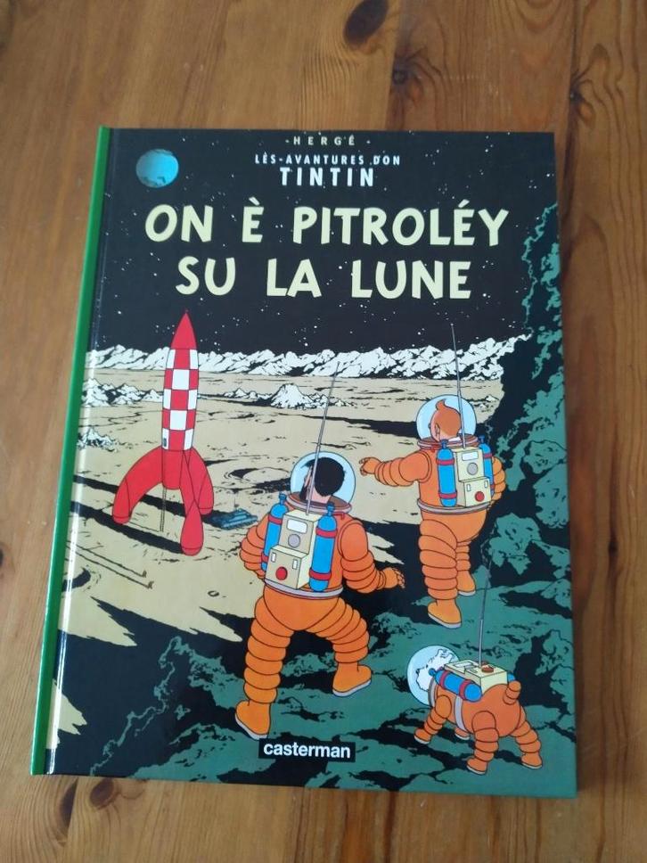 Tintin "on è pitroléy su la lune" - patois Gaumais /Virton, Boeken, Stripverhalen, Zo goed als nieuw, Eén stripboek, Ophalen of Verzenden