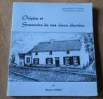Origine de nos vieux chemins Haine-Saint-Pierre La Louvière, Enlèvement ou Envoi, Utilisé