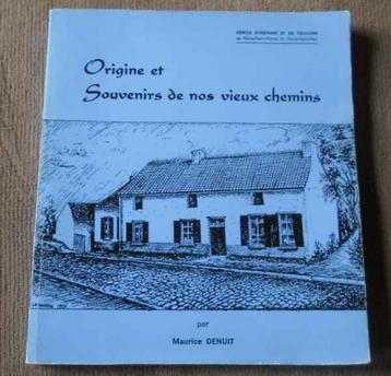 Origine de nos vieux chemins Haine-Saint-Pierre La Louvière beschikbaar voor biedingen