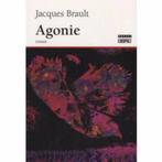 Agonie,  Brault, Livres, Comme neuf, Jacques brault, Enlèvement ou Envoi