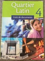 Quartier Latin 4 livre de documents, Ophalen, Zo goed als nieuw, Frans, Pelckmans