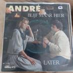 andre hazes blijf maar hier, Gebruikt, 7 inch, Single, Ophalen of Verzenden
