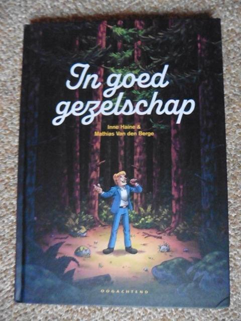 In goed gezelschap Hardcover 2023, Boeken, Strips | Comics, Zo goed als nieuw, Eén comic, Europa, Ophalen of Verzenden
